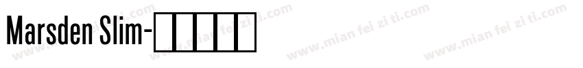Marsden Slim字体转换